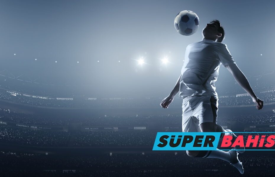 Süperbahis Canlı Maç, Canlı TV, Süperbahis Canlı Bahis