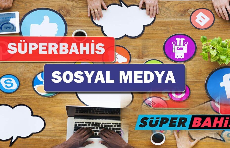 Süperbahis Sosyal Medya, Süperbahis Facebook Instagram, Twitter Giriş