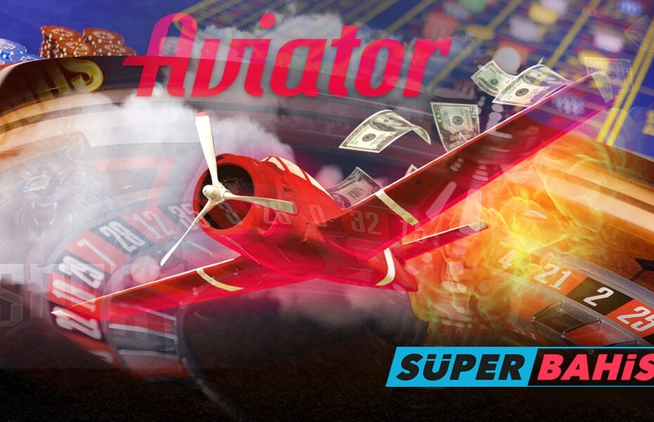 Uçak Oyunu Oyna, Uçak Oyunu Nasıl Oynanır, Süperbahis Aviator